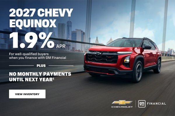 2027 Chevy Equinox. 1.9% APR For well-qualified buyers when you finance with GM Financial PLUS NO...